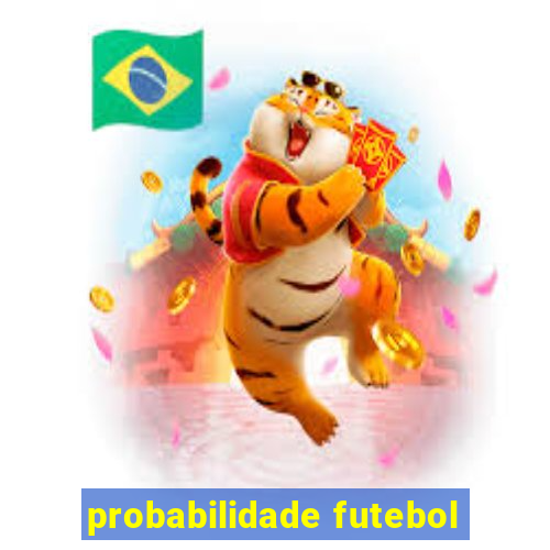probabilidade futebol